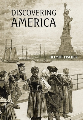 Discovering America by Fischer, Helmut