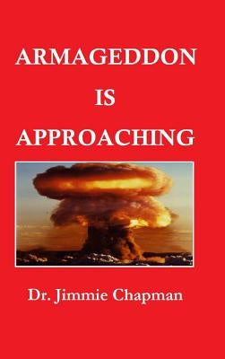 Armageddon Is Approaching by Chapman, Jimmie