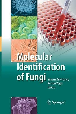 Molecular Identification of Fungi by Gherbawy, Youssuf