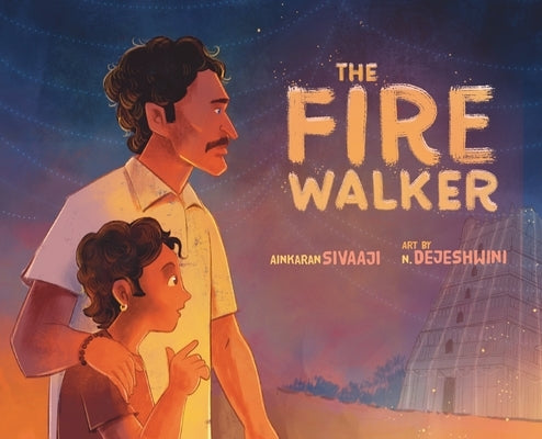 The Fire Walker by Sivaaji, Ainkaran
