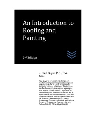 An Introduction to Roofing and Painting by Guyer, J. Paul