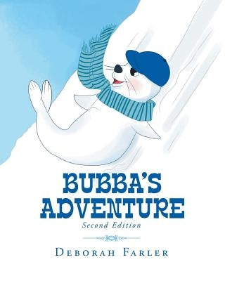 Bubba's Adventure by Farler, Deborah
