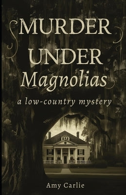 Murder Under the Magnolias by Comer, Perry