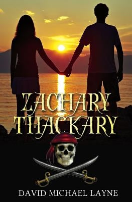 Zachary Thackary by Layne, David Michael