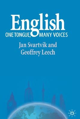 English - One Tongue, Many Voices by Svartvik, Jan
