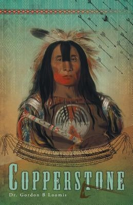 Copperstone by Loomis, Gordon B.