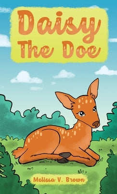 Daisy The Doe by V. Brown, Melissa