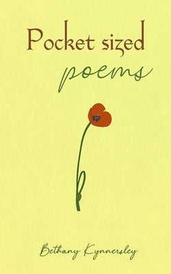 Pocket sized Poems by Kynnersley, Bethany