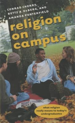 Religion on Campus by Cherry, Conrad
