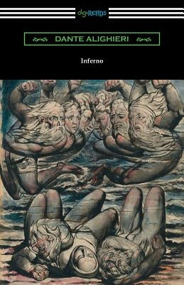 Dante's Inferno (The Divine Comedy: Volume I, Hell) by Alighieri, Dante
