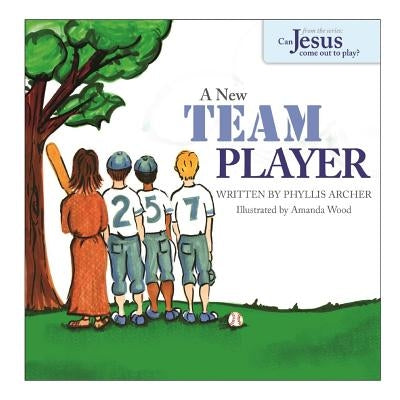A New Team Player by Phyllis, Archer