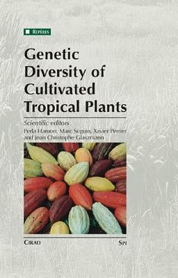 Genetic Diversity of Cultivated Tropical Plants by Hamon, Perla