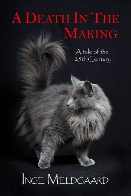 A Death In The Making by Meldgaard, Inge