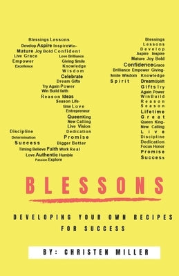 31 Blessons: Developing Your Own Recipes for Success by Miller, Christen