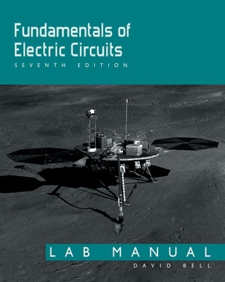 Fundamentals of Electric Circuits: Lab Manual by Bell, David A.