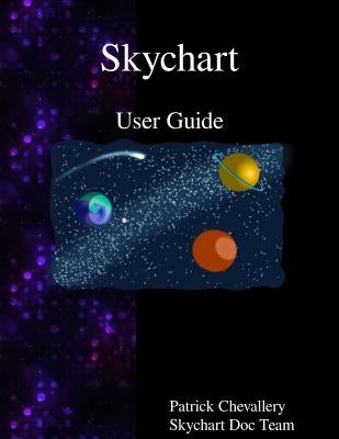 Skychart User Guide by Team, Skychart Documentation