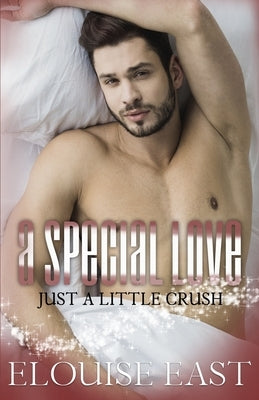 A Special Love by East, Elouise