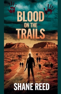 Blood on the Trails by Reed, Shane