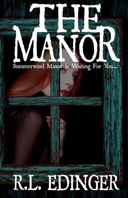The Manor: A Private Investigator Andrew Knight Mystery by Edinger, Rl