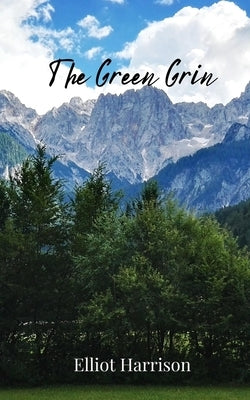 The Green Grin by Harrison, Elliot