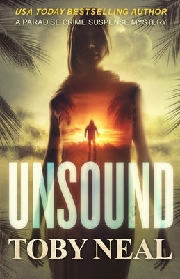 Unsound by Neal, Toby