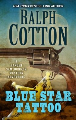 Blue Star Tattoo by Cotton, Ralph W.
