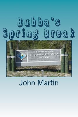 Bubba's Spring Break by Marteee
