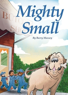 Mighty Small by Massey, Barry