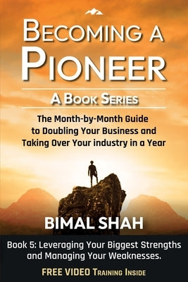 Becoming a Pioneer - A Book Series- Book 5 by Shah, Bimal