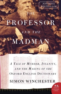 The Professor and the Madman by Winchester, Simon