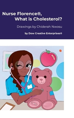 Nurse Florence(R), What is Cholesterol? by Dow, Michael