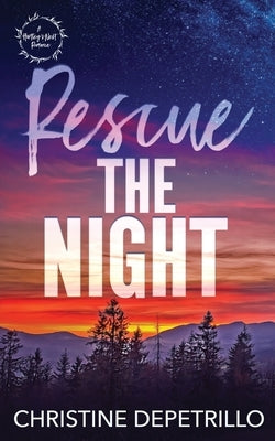 Rescue the Night by Depetrillo, Christine