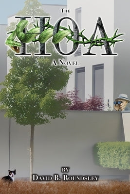 The HOA by Roundsley, David Brent