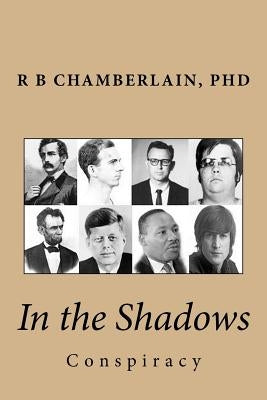 In the Shadows: Conspiracy by Chamberlain, R. B.