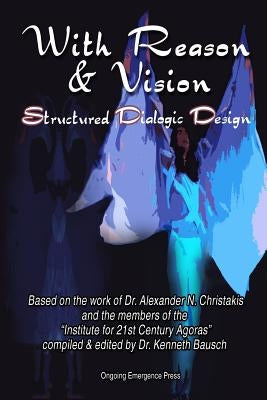 With Reason and Vision by Bausch, Kenneth C.