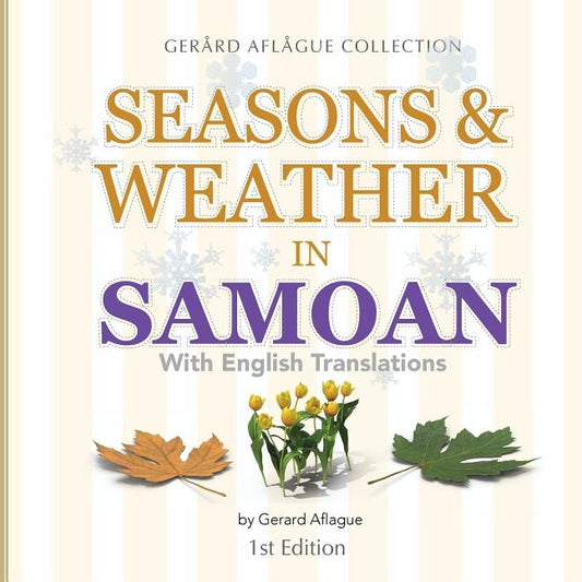 Seasons & Weather in Samoan: With English Translations by Aflague, Gerard