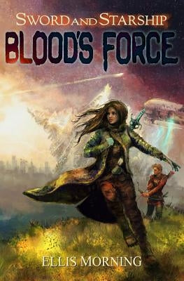 Blood's Force by Morning, Ellis