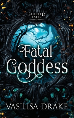Fatal Goddess by Drake, Vasilisa