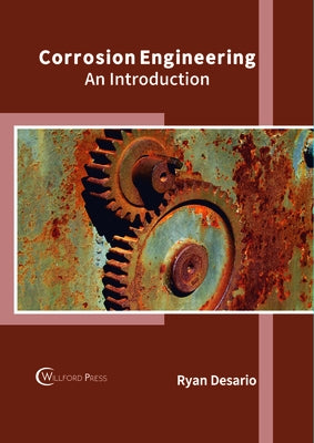 Corrosion Engineering: An Introduction by Desario, Ryan