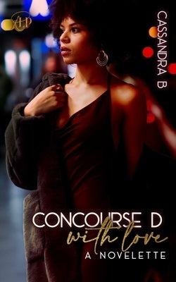 Concourse D with Love by Boutique, The Editing