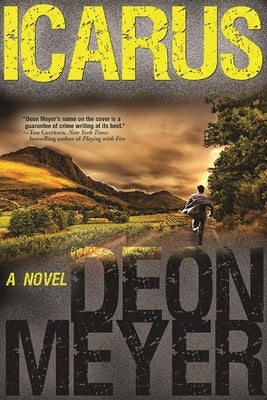 Icarus: A Benny Griessel Novel by Meyer, Deon