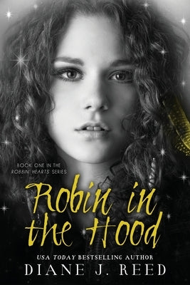 Robin in the Hood by Reed, Diane J.