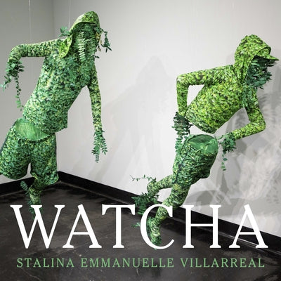 Watcha by Villarreal, Stalina Emmanuelle