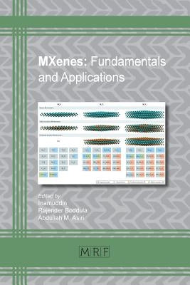 MXenes: Fundamentals and Applications by Inamuddin