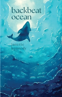 Backbeat Ocean by Kennedy, Janette