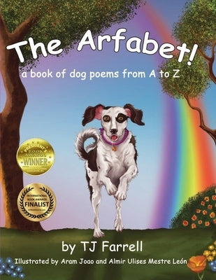 The Arfabet!: A book of dog poems from A to Z by Mestre Leon, Aram Joao