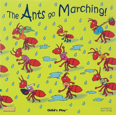 The Ants Go Marching by Crisp, Dan
