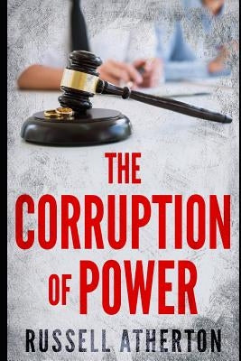 The Corruption of Power by Pro_ebookcovers