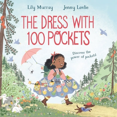 The Dress with 100 Pockets: Discover the Power of Pockets! by Murray, Lily