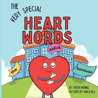 The Very Special Heart Words by Manns, Yvette